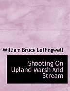 Shooting on Upland Marsh and Stream