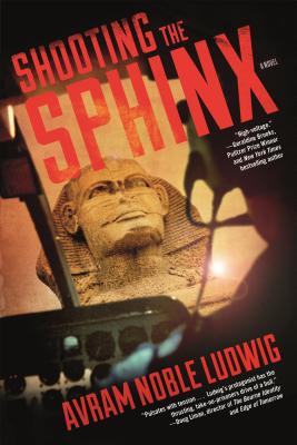 Shooting the Sphinx - Ludwig, Avram Noble