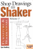 Shop Drawings of Shaker Furniture & Woodenware