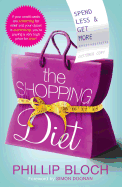 Shopping Diet: Spend Less and Get More