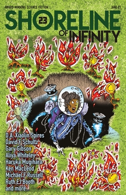 Shoreline of Infinity 23: Science Fiction Magazine - Chidwick, Noel (Editor), and Xiaolin Spires, D a, and Gibson, Gary