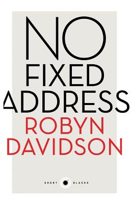 Short Black 11: No Fixed Address - Davidson, Robyn