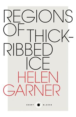 Short Black 4: Regions of Thick-Ribbed Ice - Garner, Helen