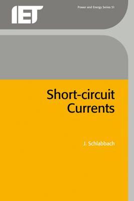 Short-Circuit Currents - Schlabbach, J