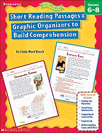 Short Reading Passages & Graphic Organizers to Build Comprehension: Grades 6-8