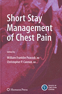 Short Stay Management of Chest Pain