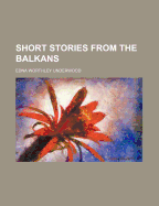 Short Stories from the Balkans