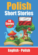 Short Stories in Polish English and Polish Short Stories Side by Side: Learn the Polish Language