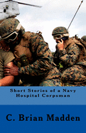 Short Stories of a Navy Hospital Corpsman