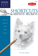 Shortcuts & Artists' Secrets