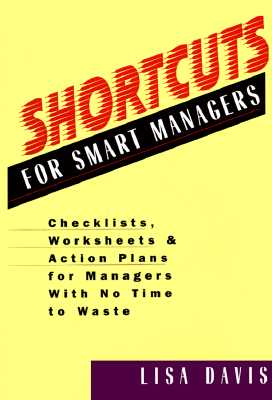 Shortcuts for Smart Managers - Davis, Lisa