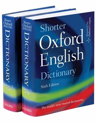 Shorter Oxford English Dictionary - Oxford University Press (Creator)