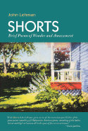 Shorts: 101 Brief Poems of Wonder and Surprise