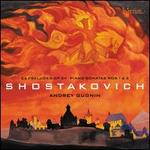Shostakovich: 24 Preludes Op. 34; Piano Sonatas Nos 1 & 2