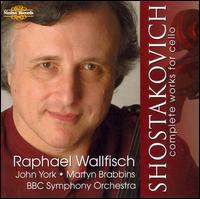 Shostakovich: Complete Works for Cello - John York (piano); Raphael Wallfisch (cello); Timothy Brown (horn); BBC Symphony Orchestra; Martyn Brabbins (conductor)