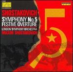 Shostakovich: Festive Overture; Symphony No. 5