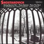 Shostakovich: String Quartet No. 1; Piano Quintet; Piano Trio No. 2