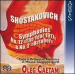 Shostakovich: Symphonies No. 12 "The Year 1917" & No. 2 "October"  - Giuseppe Verdi Symphony Chorus of Milan (choir, chorus); Giuseppe Verdi Symphony Orchestra of Milan; Oleg Caetani (conductor)