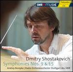 Shostakovich: Symphonies Nos. 9 & 15