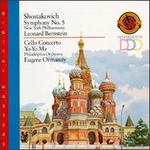 Shostakovich: Symphony No. 5; Cello Concerto No. 1
