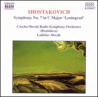Shostakovich: Symphony No. 7 "Leningrad" - Czecho-Slovak Radio Symphony Orchestra; Ladislav Slovak (conductor)