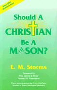 Should a Christian Be a Mason?