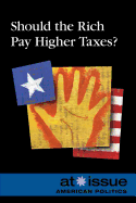 Should the Rich Pay Higher Taxes?