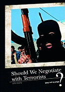 Should We Ever Negotiate With Terrorists?