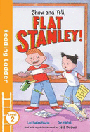 Show and Tell Flat Stanley!