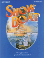 Show Boat (Vocal Selections): Piano/Vocal/Chords
