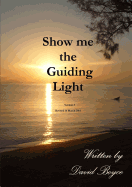 Show me the Guiding Light v3