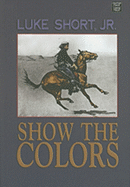 Show the Colors - Short, Luke