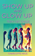 Show up & Glow Up, Teen CBT Guide