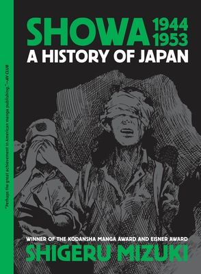 Showa 1944-1953: A History of Japan - Mizuki, Shigeru