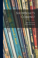 Showboat's Coming!