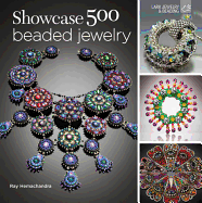 Showcase 500 Beaded Jewelry: Photographs of Beautiful Contemporary Beadwork