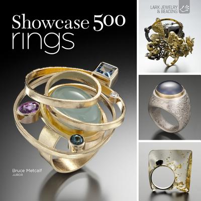 Showcase 500 Rings: New Directions in Art Jewelry - Le Van, Marthe, and Metcalf, Bruce