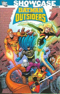 Showcase Presents Batman And The Outsiders TP Vol - Wolfman, Marv, and Barr, Mike W.