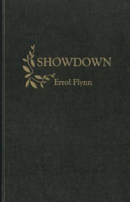 Showdown. - Flynn, Errol