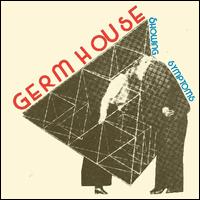 Showing Symptoms - Germ House