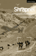 Shrapnel: 34 Fragments of a Massacre