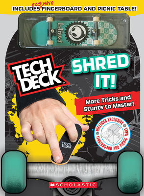Shred It! (Tech Deck Guidebook): Gnarly Tricks to Grind, Shred, and Freestyle! - Shapiro, Rebecca