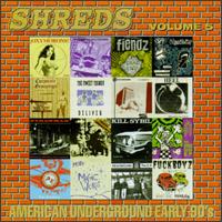 Shreds, Vol. 5: American Underground Early 90's - Various Artists