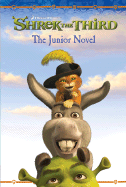 Shrek the Third: The Junior Novel - Zoehfeld, Kathleen Weidner (Adapted by)