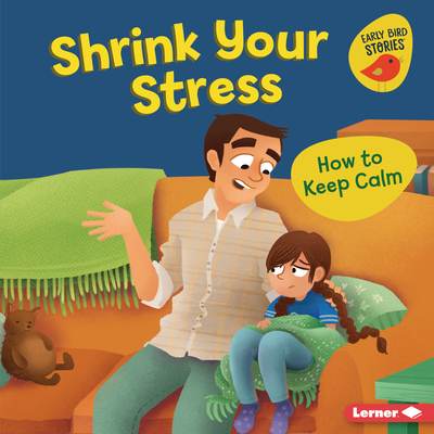 Shrink Your Stress: How to Keep Calm - Bellisario, Gina