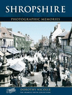 Shropshire: Photographic Memories