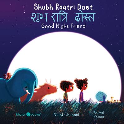Shubh Raatri Dost/Good Night Friend - Chanani, Nidhi