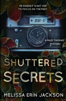 Shuttered Secrets - Jackson, Melissa Erin, and Hall, Maggie (Cover design by)