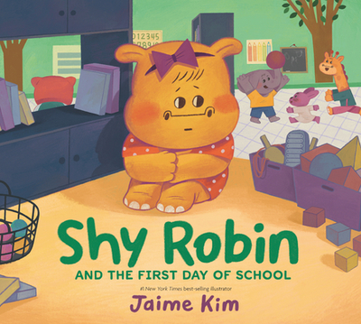 Shy Robin and the First Day of School - 