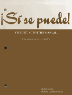 Si Se Puede!: Student Activities Manual